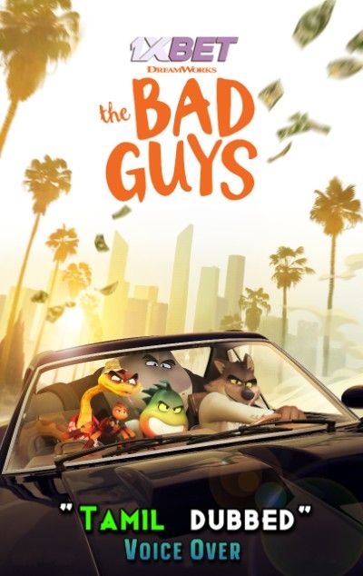 The Bad Guys (2022) Tamil [Voice Over] Dubbed CAMRip download full movie